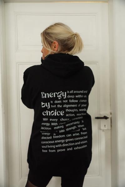 "Energy by Choice" Hoodie